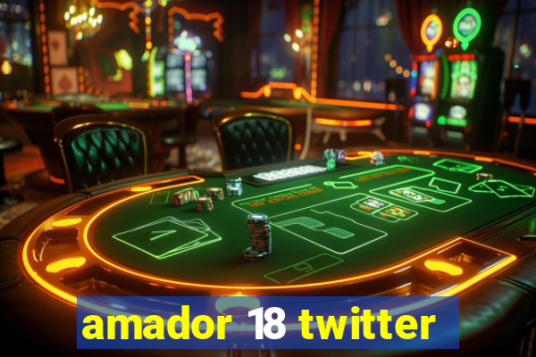 amador 18 twitter