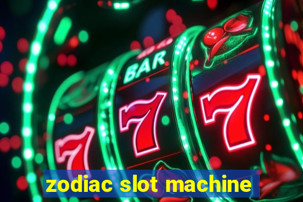 zodiac slot machine