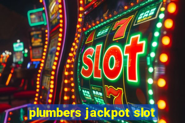 plumbers jackpot slot