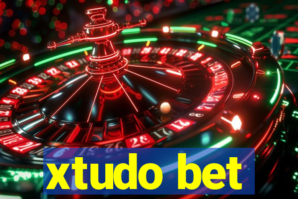 xtudo bet