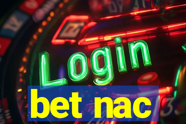 bet nac