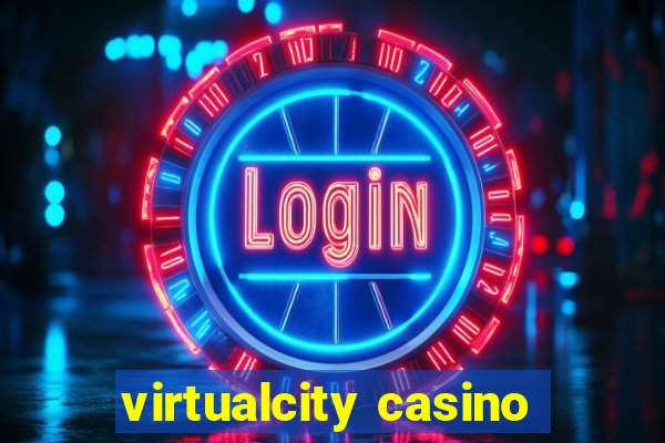 virtualcity casino