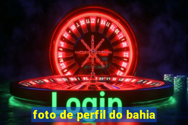 foto de perfil do bahia