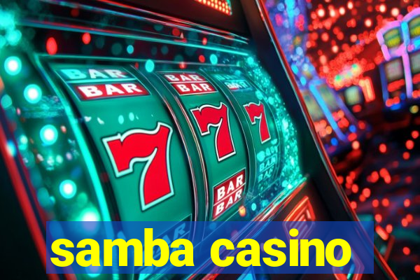 samba casino