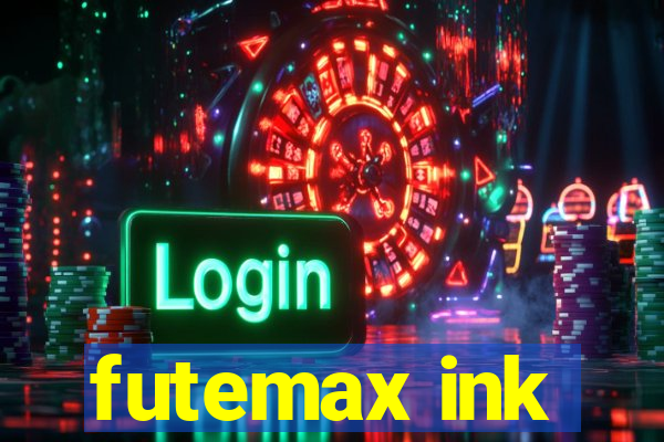 futemax ink