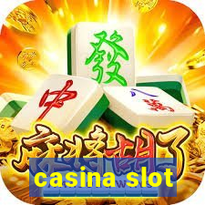 casina slot