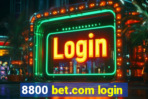 8800 bet.com login