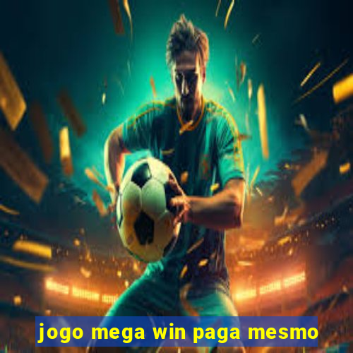 jogo mega win paga mesmo