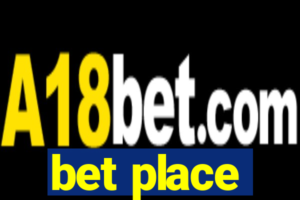 bet place