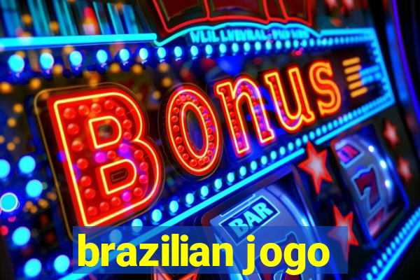 brazilian jogo