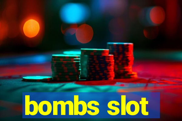 bombs slot