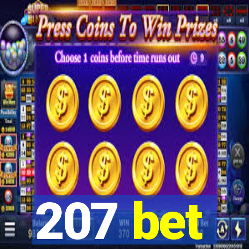 207 bet