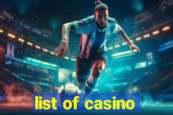 list of casino