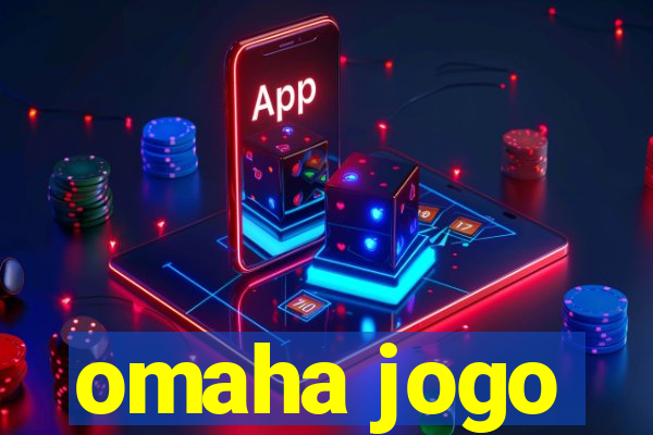 omaha jogo