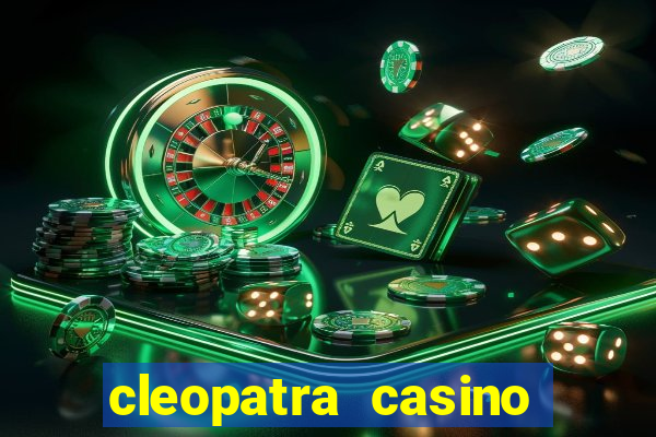 cleopatra casino slot game free