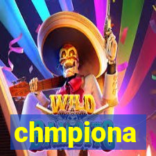 chmpiona