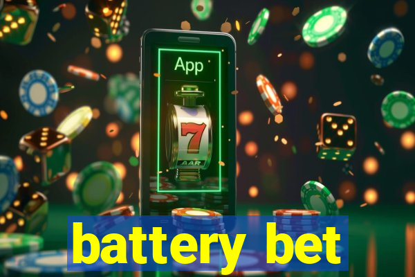 battery bet