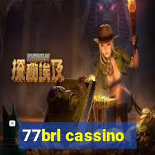 77brl cassino