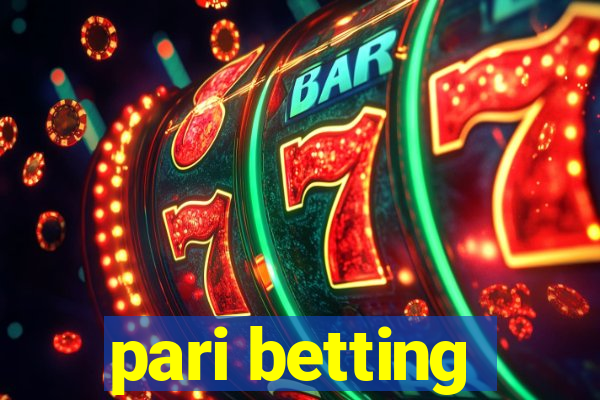 pari betting