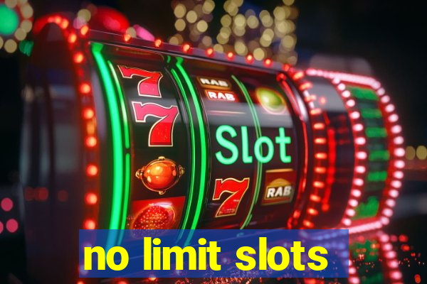 no limit slots