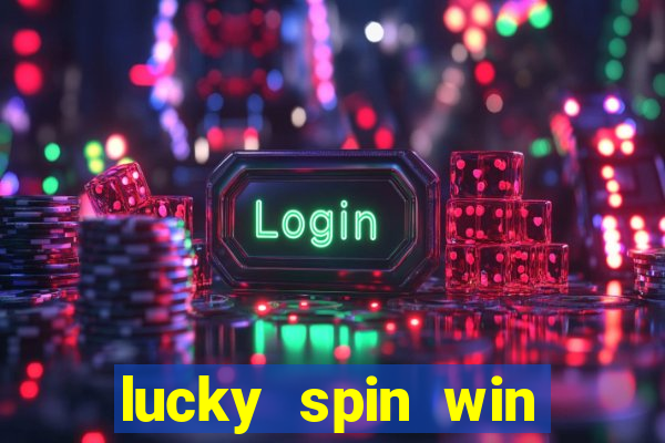 lucky spin win real money cash app