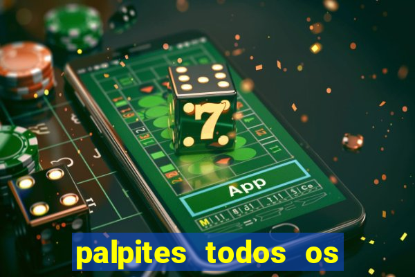 palpites todos os jogos de hoje