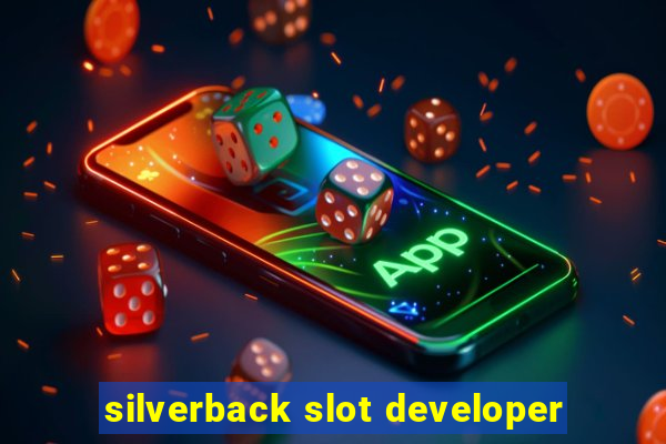 silverback slot developer