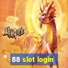 88 slot login