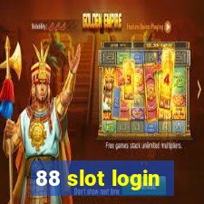 88 slot login