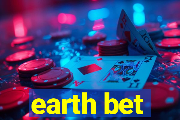 earth bet