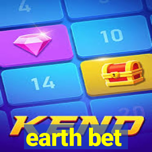 earth bet