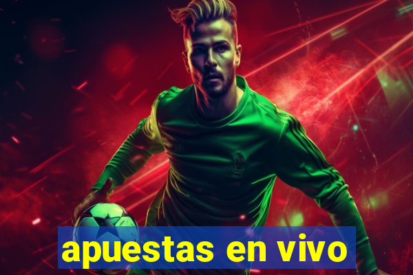 apuestas en vivo