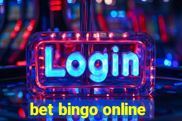 bet bingo online