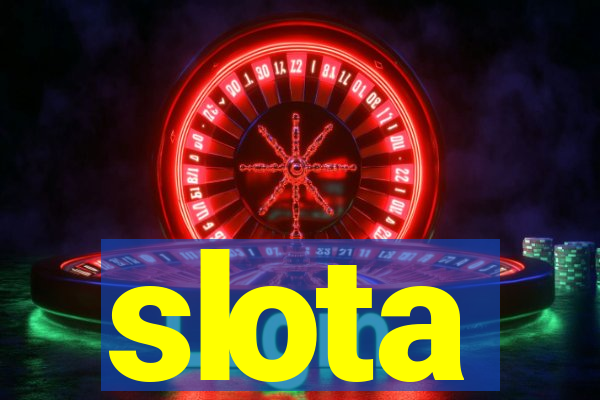 slota