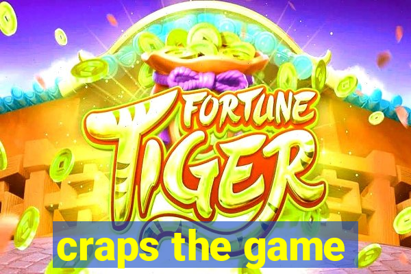 craps the game