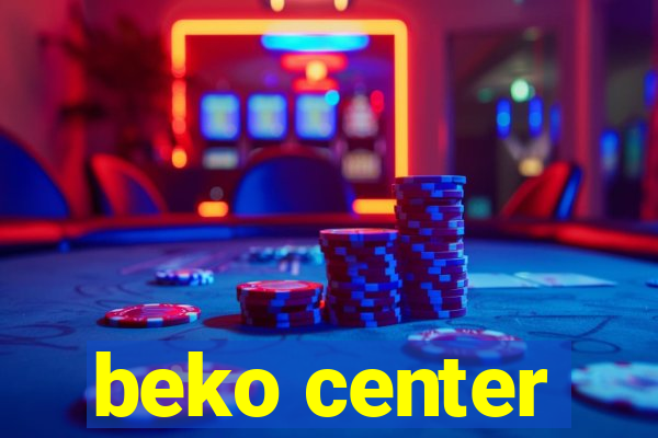 beko center