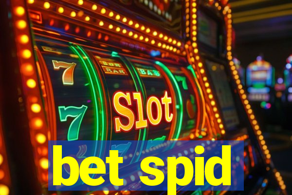 bet spid