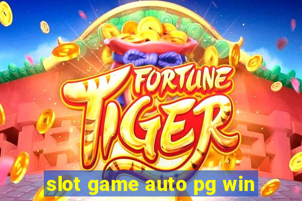 slot game auto pg win