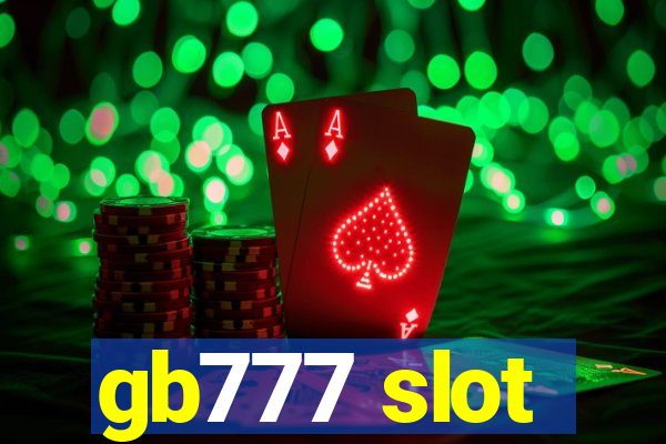 gb777 slot