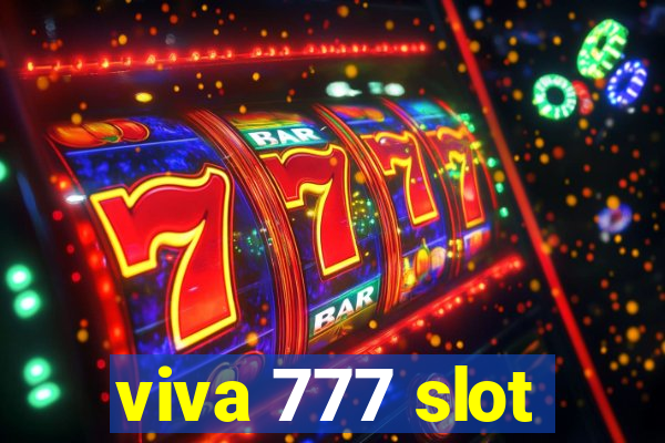 viva 777 slot