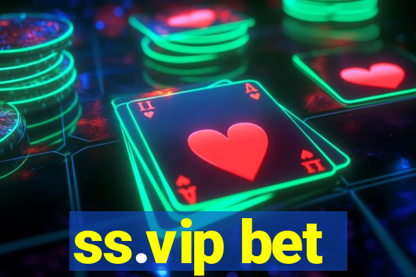 ss.vip bet