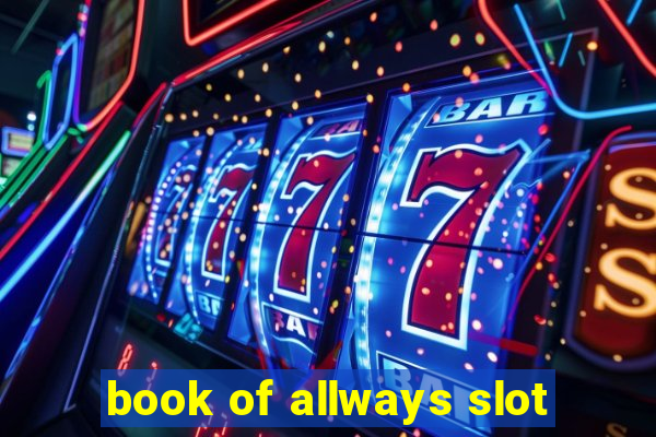 book of allways slot