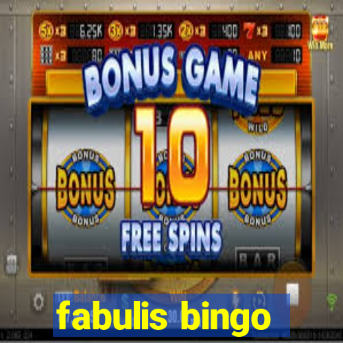 fabulis bingo