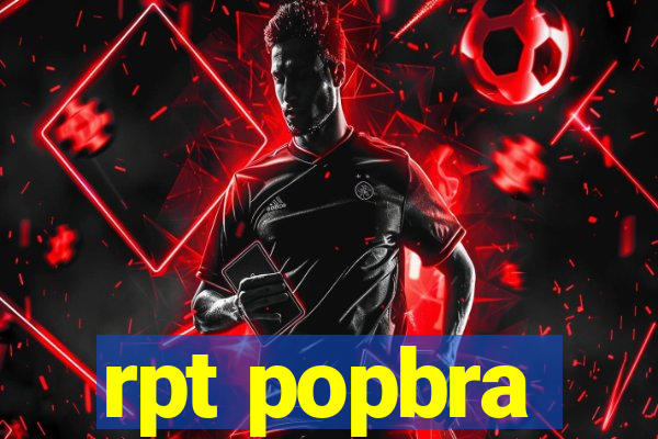 rpt popbra