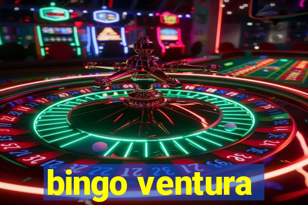 bingo ventura