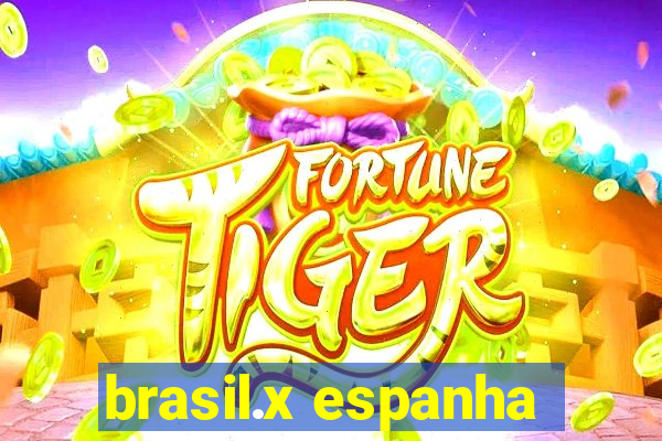 brasil.x espanha