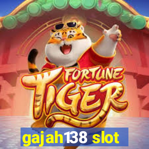 gajah138 slot