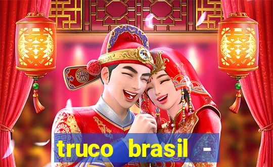 truco brasil - truco online