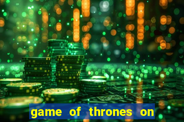 game of thrones on google drive