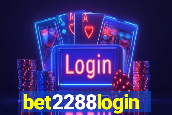 bet2288login